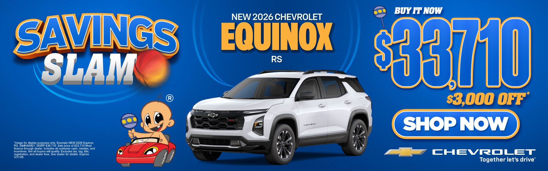 NEW 2026 Equinox RS 	"BUY IT NOW $33,710* $3,000 OFF"