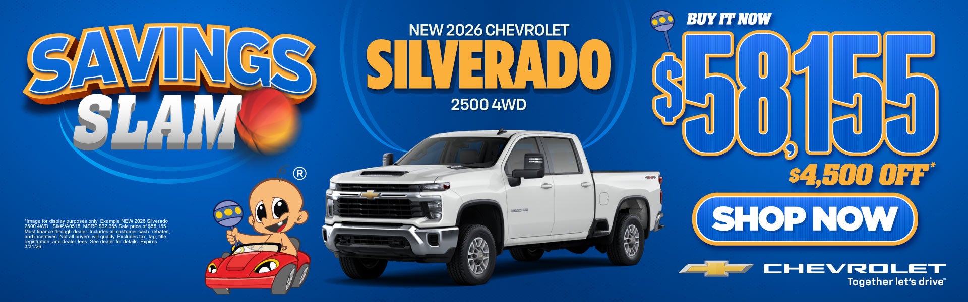 NEW 2026 Silverado 2500 4WD 	"BUY IT NOW $58,155* $4,500 OFF