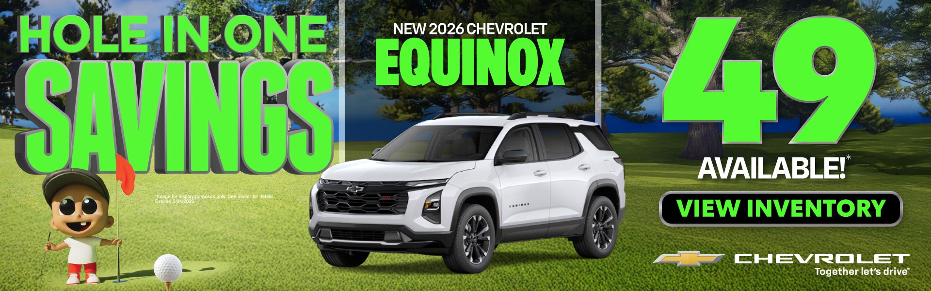 NEW 2026 EQUINOX	49 AVAILABLE!*