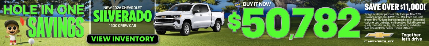 NEW 2026 Silverado 1500 CREW CAB	"Buy It Now for $50,782 SAVE OVER $11,000!* "