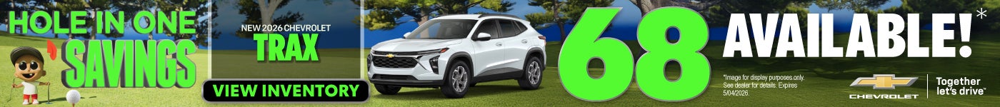 NEW 2026 TRAX	68 AVAILABLE!*