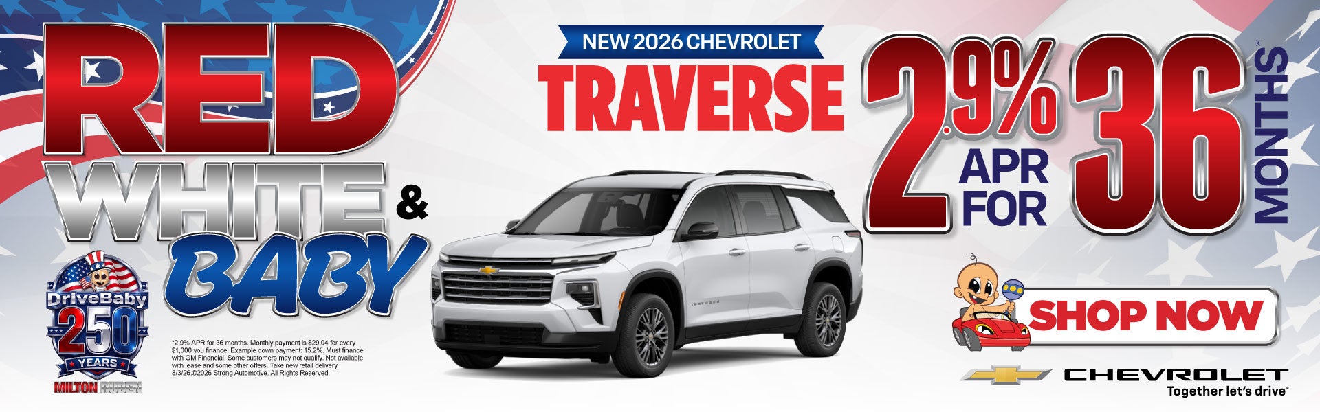 NEW 2026 CHEVROLET TRAVERSE	2.9% APR FOR 36 MONTHS*