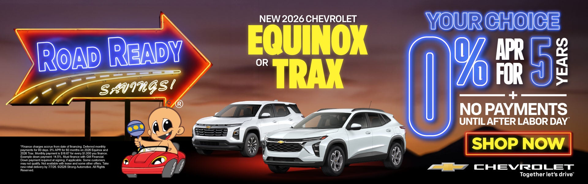 NEW 2026 CHEVROLET EQUINOX OR 2026 TRAX 	"YOUR CHOICE! 0% fo