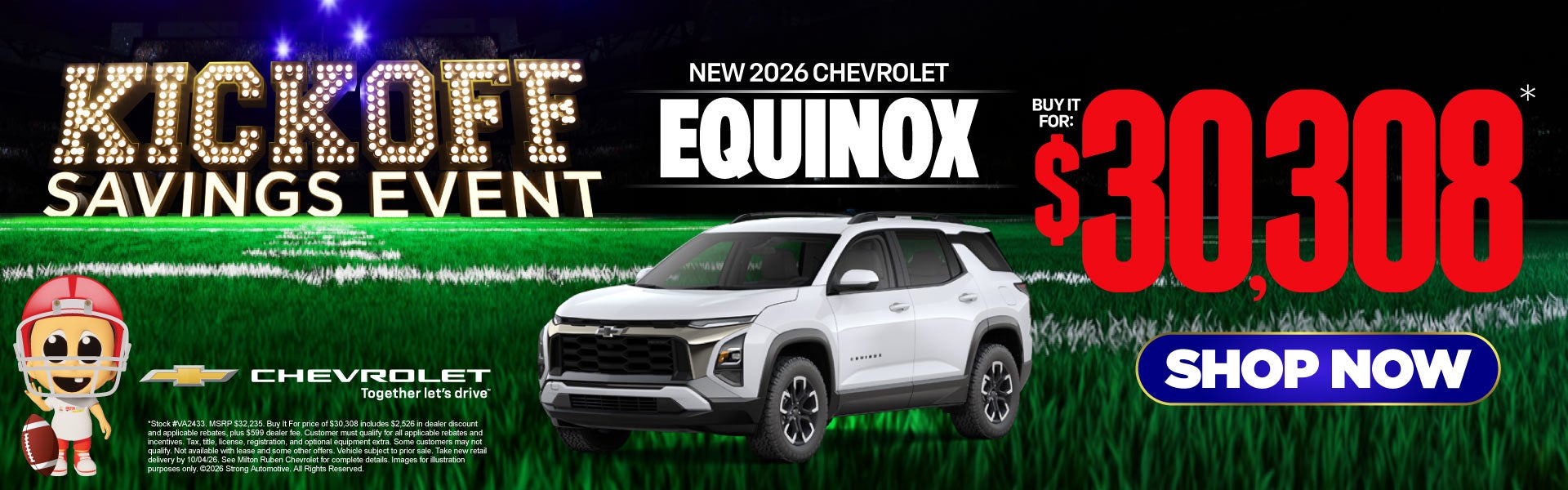 NEW 2026 CHEVROLET EQUINOX	BUY IT FOR $30,308*